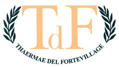 TdF THAERMAE DEL FORTEVILLAGE