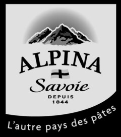 ALPINA Savoie DEPUIS 1844 L'autre pays des pâtes