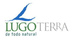 LUGOTERRA de todo natural