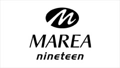 MAREA NINETEEN