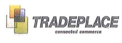 TRADEPLACE connected commerce