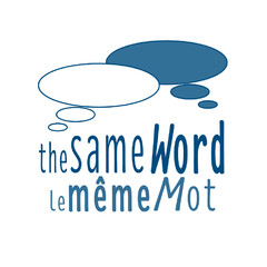 The same Word Le même Mot