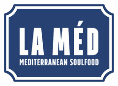 La Méd - Mediterranean Soulfood