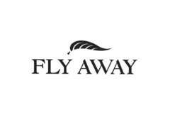 FLY AWAY