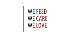 WE FEED WE CARE WE LOVE