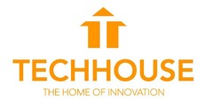 TECHHOUSE THE HOME OF INNOVATION