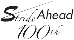 Stride Ahead 100th
