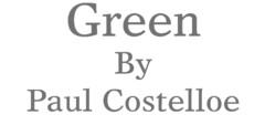 GREEN BY PAUL COSTELLOE