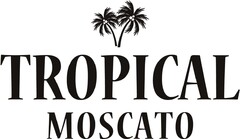 TROPICAL MOSCATO