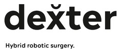 dexter Hybrid robotic surgery.