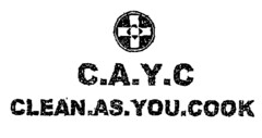 C.A.Y.C. CLEAN.AS.YOU.COOK