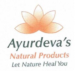 Ayurdeva's Natural Products Let Nature Heal You