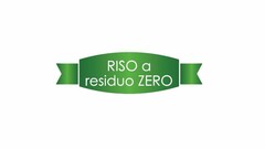 RISO a residuo ZERO