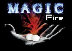 MAGIC FIRE