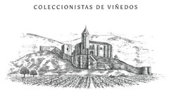 COLECCIONISTAS DE VIÑEDOS