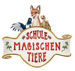 DIE SCHULE DER MAGISCHEN TIERE