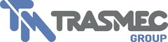 TM TRASMEC GROUP