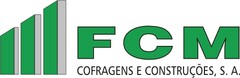 FCM COFRAGENS E CONSTRUÇÕES, S.A.