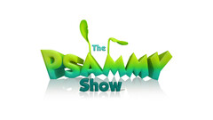 THE PSAMMY SHOW