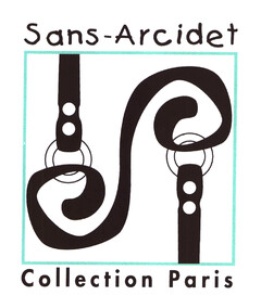 Sans-Arcidet Collection Paris