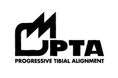 PTA PROGRESSIVE TIBIAL ALIGNMENT