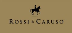 ROSSI & CARUSO