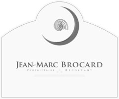 JEAN-MARC BROCARD PROPRIÉTAIRE RÉCOLTANT
