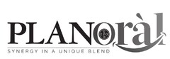 PLANOral  SYNERGY IN A UNIQUE BLEND