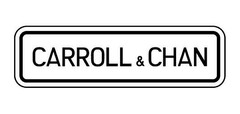 CARROLL & CHAN