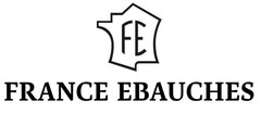 FE FRANCE EBAUCHES