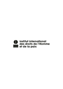 institut international des droits de l'Homme et de la paix