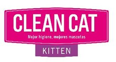 CLEAN CAT Mejor higiene, mejores mascotas KITTEN