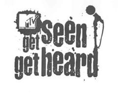 MTV get seen get heard