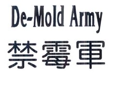 De-Mold Army