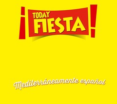 TODAY FIESTA Mediterráneamente español