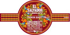 EL SALVADOR 100% ARABICA COFFEE PREMIUM QUALITY   FEINMILD  AROMATISCHER KAFFEEGENUSS TRADITIONELL SCHONEND GERÖSTET FINE MILD AROMATIC COFFEE PLEASURE TRADITIONALLY GENTLY ROASTED GANZE BOHNEN WHOLE BEANS