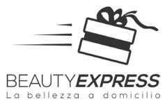 BEAUTY EXPRESS La bellezza a domicilio