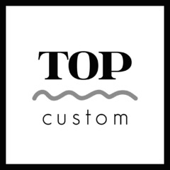 TOP CUSTOM