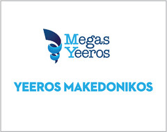 MEGAS YEEROS YEEROS MAKEDONIKOS