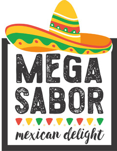 MEGA SABOR mexican delight