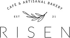 RISEN CAFÉ & ARTISANAL BAKERY EST 21