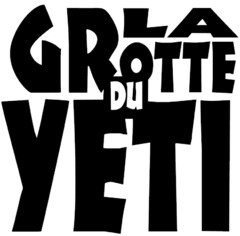 LA GROTTE DU YETI