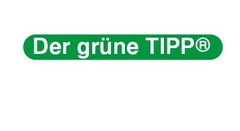 Der grüne TIPP