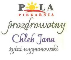 POLA PIEKARNIA prozdrowotny Chleb Jana żytni wygnanowski