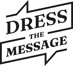 Dress The Message