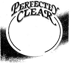 PERFECTLY CLEAR