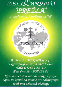 ZELISCARSTVO "PREZLA"