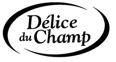 DÉLICE DU CHAMP