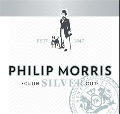 PHILIP MORRIS CLUB SILVER CUT w/ ESTD 1847