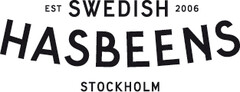 EST SWEDISH 2006 HASBEENS STOCKHOLM